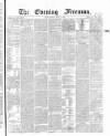 The Evening Freeman. Monday 16 April 1866 Page 1