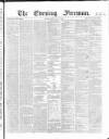 The Evening Freeman. Friday 01 June 1866 Page 1