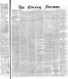 The Evening Freeman. Thursday 02 May 1867 Page 1