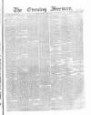 The Evening Freeman. Saturday 15 June 1867 Page 1