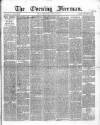 The Evening Freeman. Wednesday 20 January 1869 Page 1