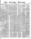 The Evening Freeman. Wednesday 03 March 1869 Page 1
