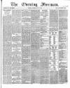 The Evening Freeman. Saturday 05 June 1869 Page 1