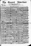 General Advertiser for Dublin, and all Ireland Saturday 28 January 1837 Page 1
