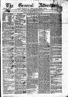 General Advertiser for Dublin, and all Ireland Saturday 21 October 1837 Page 1