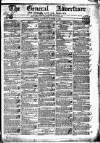 General Advertiser for Dublin, and all Ireland Saturday 28 October 1837 Page 1