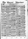 General Advertiser for Dublin, and all Ireland Saturday 11 November 1837 Page 1