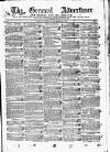 General Advertiser for Dublin, and all Ireland Saturday 25 November 1837 Page 1