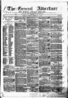 General Advertiser for Dublin, and all Ireland Saturday 17 February 1838 Page 1