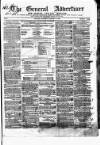 General Advertiser for Dublin, and all Ireland Saturday 10 March 1838 Page 1