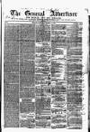 General Advertiser for Dublin, and all Ireland Saturday 31 March 1838 Page 1