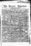 General Advertiser for Dublin, and all Ireland Saturday 16 June 1838 Page 1