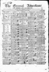 General Advertiser for Dublin, and all Ireland Saturday 11 August 1838 Page 1