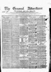 General Advertiser for Dublin, and all Ireland Saturday 15 September 1838 Page 1