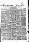 General Advertiser for Dublin, and all Ireland Saturday 05 January 1839 Page 1