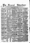 General Advertiser for Dublin, and all Ireland Saturday 15 June 1839 Page 1