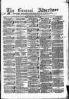General Advertiser for Dublin, and all Ireland Saturday 20 July 1839 Page 1
