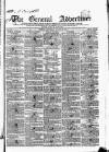 General Advertiser for Dublin, and all Ireland Saturday 17 August 1839 Page 1
