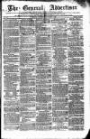 General Advertiser for Dublin, and all Ireland Saturday 05 October 1839 Page 1