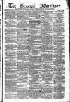 General Advertiser for Dublin, and all Ireland Saturday 09 November 1839 Page 1