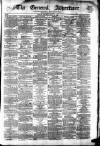 General Advertiser for Dublin, and all Ireland Saturday 29 May 1847 Page 1