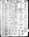 General Advertiser for Dublin, and all Ireland Saturday 07 April 1860 Page 1