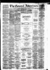 General Advertiser for Dublin, and all Ireland Saturday 04 August 1860 Page 1