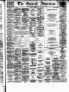 General Advertiser for Dublin, and all Ireland Saturday 10 May 1862 Page 1