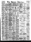 General Advertiser for Dublin, and all Ireland Saturday 21 March 1885 Page 1