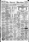 General Advertiser for Dublin, and all Ireland Saturday 09 April 1904 Page 1