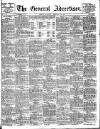 General Advertiser for Dublin, and all Ireland Saturday 22 February 1908 Page 1