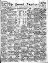 General Advertiser for Dublin, and all Ireland Saturday 29 February 1908 Page 1