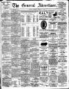General Advertiser for Dublin, and all Ireland Saturday 21 March 1908 Page 1