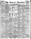 General Advertiser for Dublin, and all Ireland Saturday 27 February 1909 Page 1