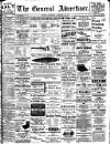 General Advertiser for Dublin, and all Ireland Saturday 15 January 1910 Page 1
