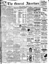 General Advertiser for Dublin, and all Ireland Saturday 12 March 1910 Page 1