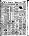 General Advertiser for Dublin, and all Ireland Saturday 25 March 1911 Page 1