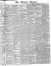 The Evening Chronicle Friday 15 July 1836 Page 1