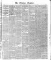 The Evening Chronicle Friday 16 March 1838 Page 1