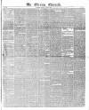 The Evening Chronicle Friday 01 June 1838 Page 1
