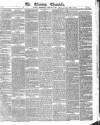 The Evening Chronicle Wednesday 06 February 1839 Page 1