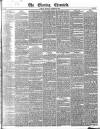 The Evening Chronicle Monday 26 October 1846 Page 1