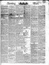 Evening Mail Friday 01 February 1828 Page 1