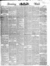 Evening Mail Wednesday 10 December 1828 Page 1