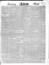 Evening Mail Monday 13 December 1830 Page 1