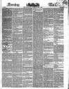 Evening Mail Monday 07 May 1838 Page 1