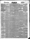 Evening Mail Friday 21 June 1839 Page 1