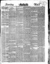 Evening Mail Friday 09 May 1845 Page 1