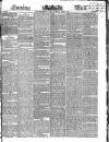 Evening Mail Friday 11 June 1847 Page 1