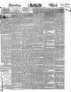 Evening Mail Wednesday 02 May 1849 Page 1